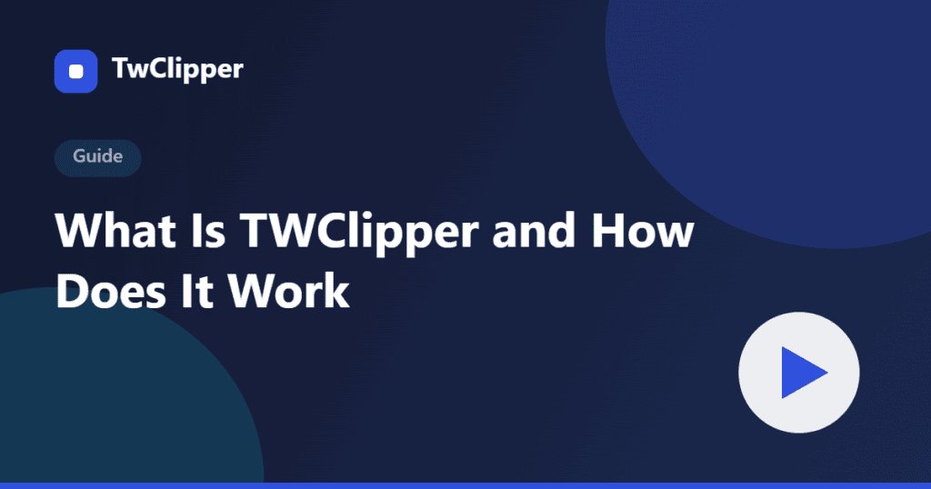 What is TWClipper — how the Twitter downloader works